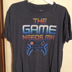 The Game Needs Me T Shirt Size XL